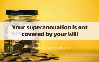 superannuation and your Will