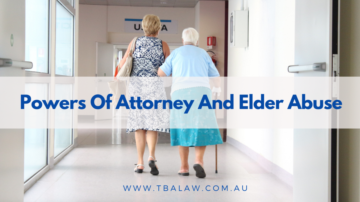 Powers Of Attorney And Elder Abuse