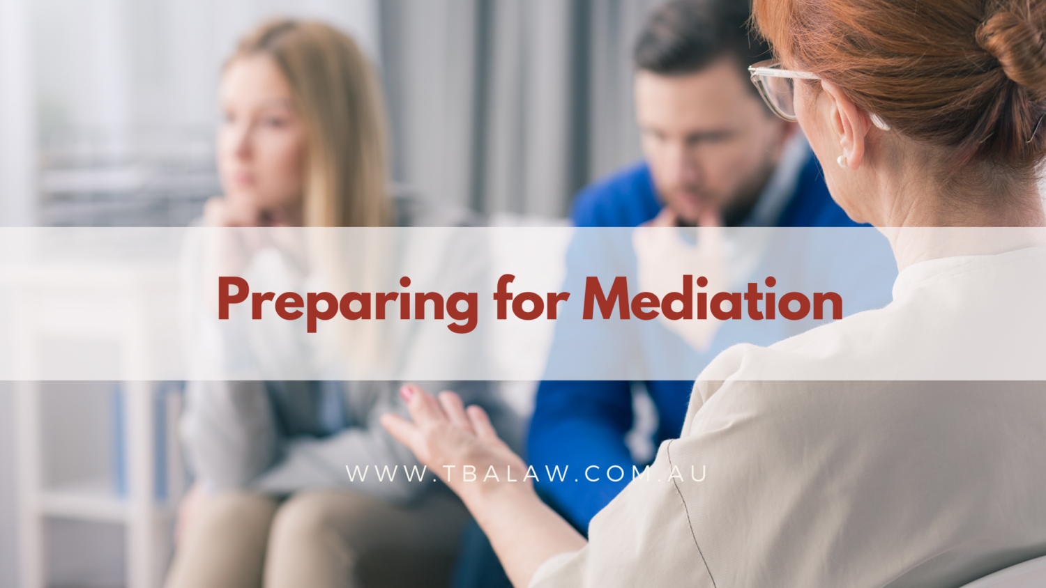 Preparing for mediation