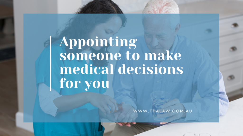appointing someone for medical decisions