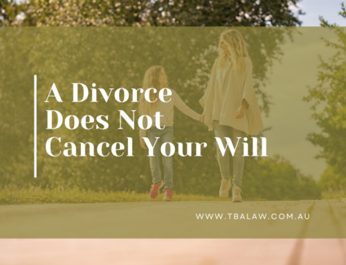 A Divorce Does Not Cancel Your Will