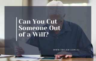 Can You Cut Someone Out of a Will? 