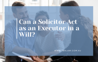 Can a solicitor act as an executor in a will?