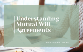 Understanding Mutual Will Agreements
