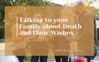 Talking to your Family about Death and their Wishes